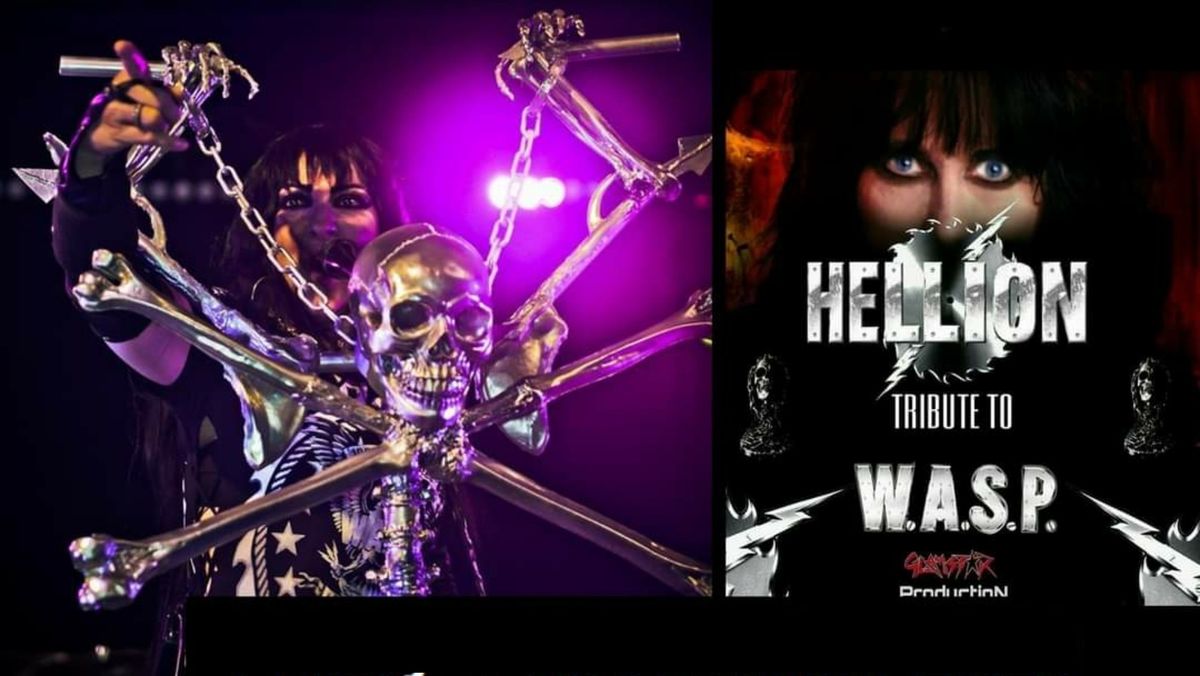 HELLION - TRIBUTE TO W.A.S.P (ITA) - LIVE