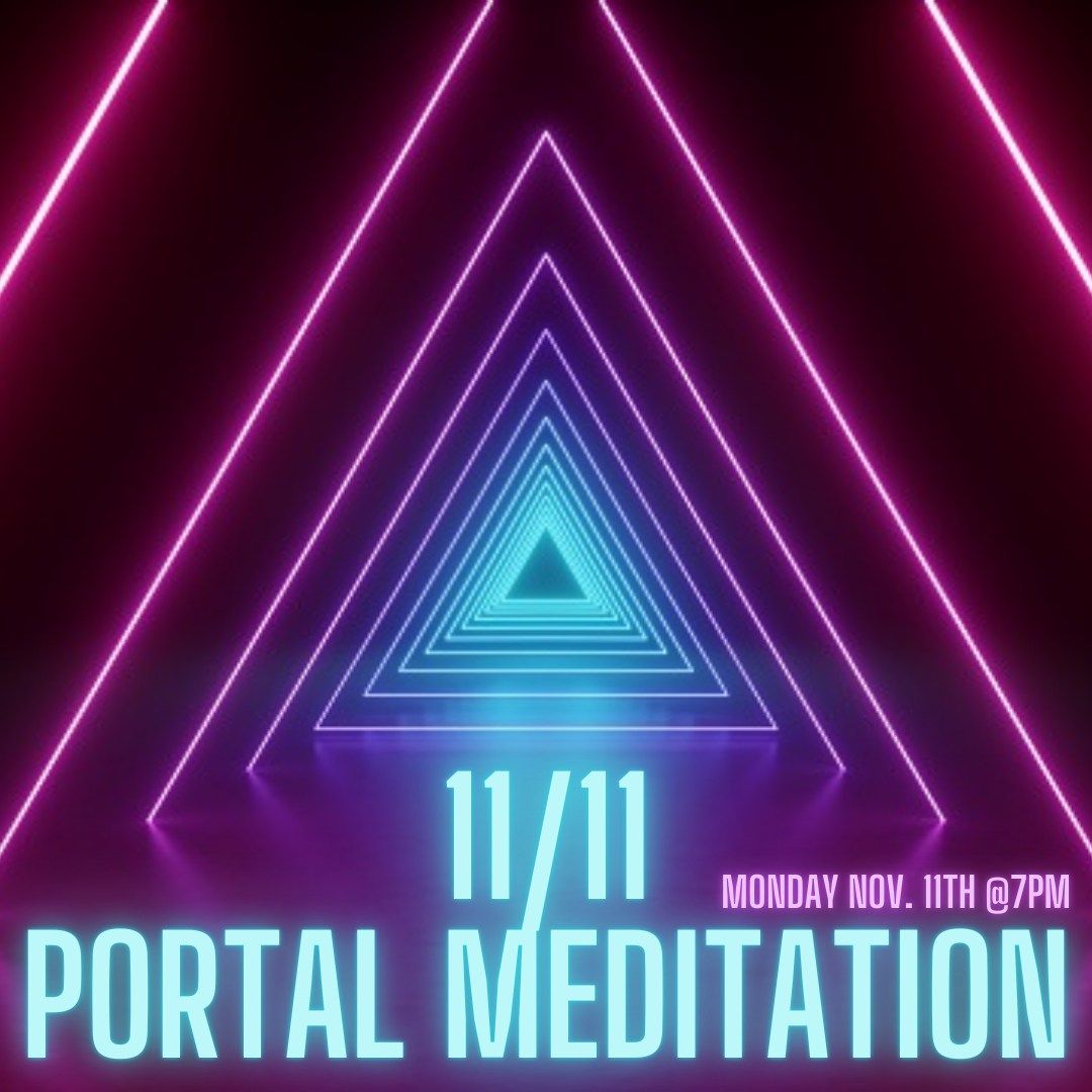 11\/11 Portal Meditation