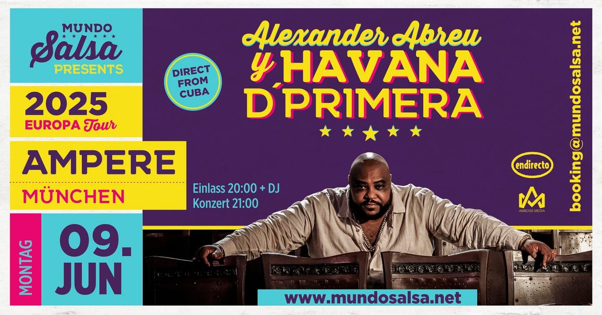 Alexander Abreu y Havana D'Primera - M\u00fcnchen 