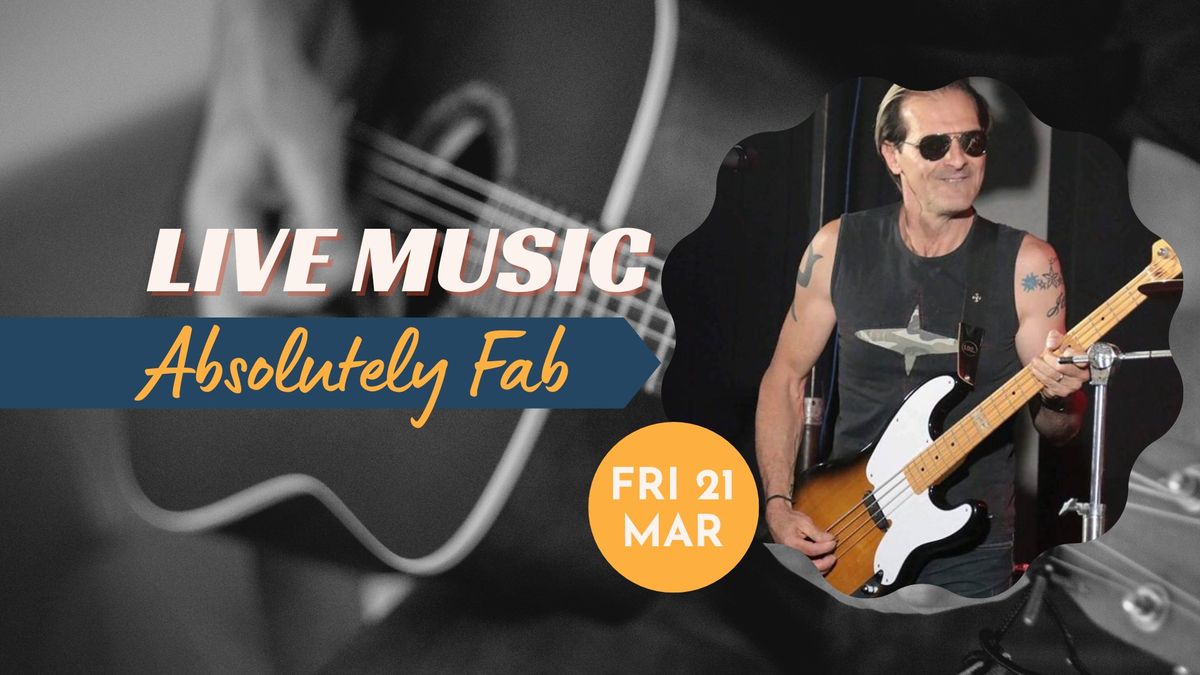 LIVE MUSIC | Absolutely Fab