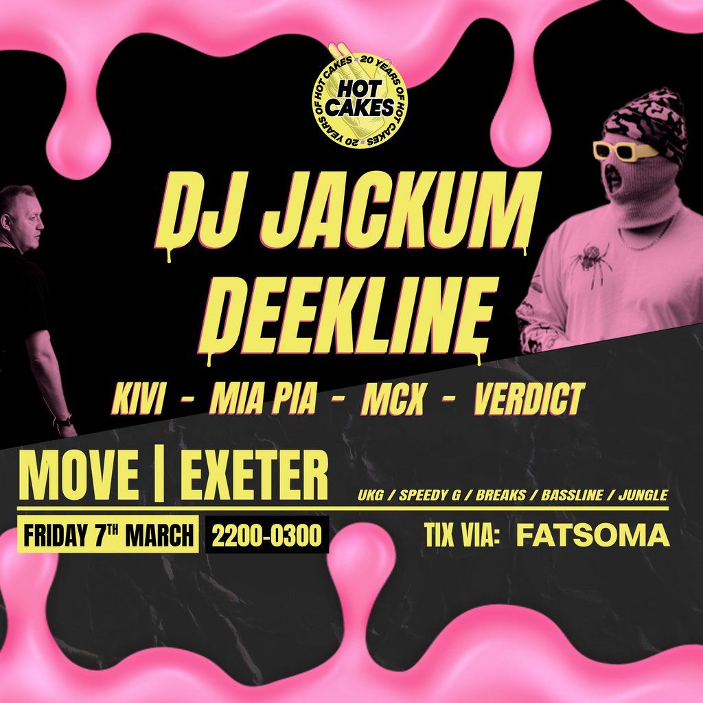 DJ JACKUM - DEEKLINE - Fri 7 March - Move - Exeter