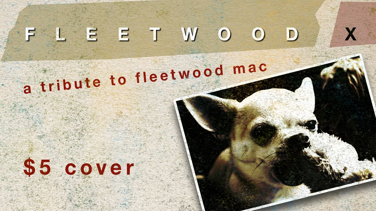 Fleetwood X - A Tribute to the Latter-Days of Fleetwood Mac