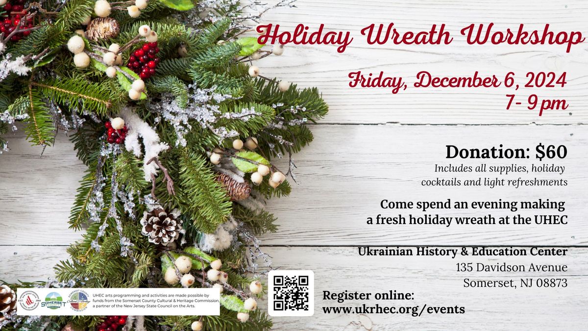 Holiday Wreath Making Workshop