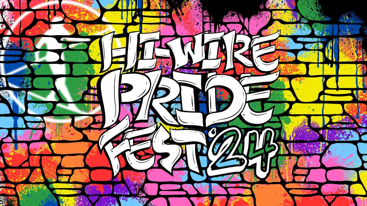 Hi-Wire Pride Fest 2024