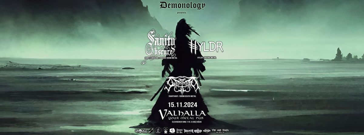 Demonology: Sanity Obscure + Hyldr + Svarthart