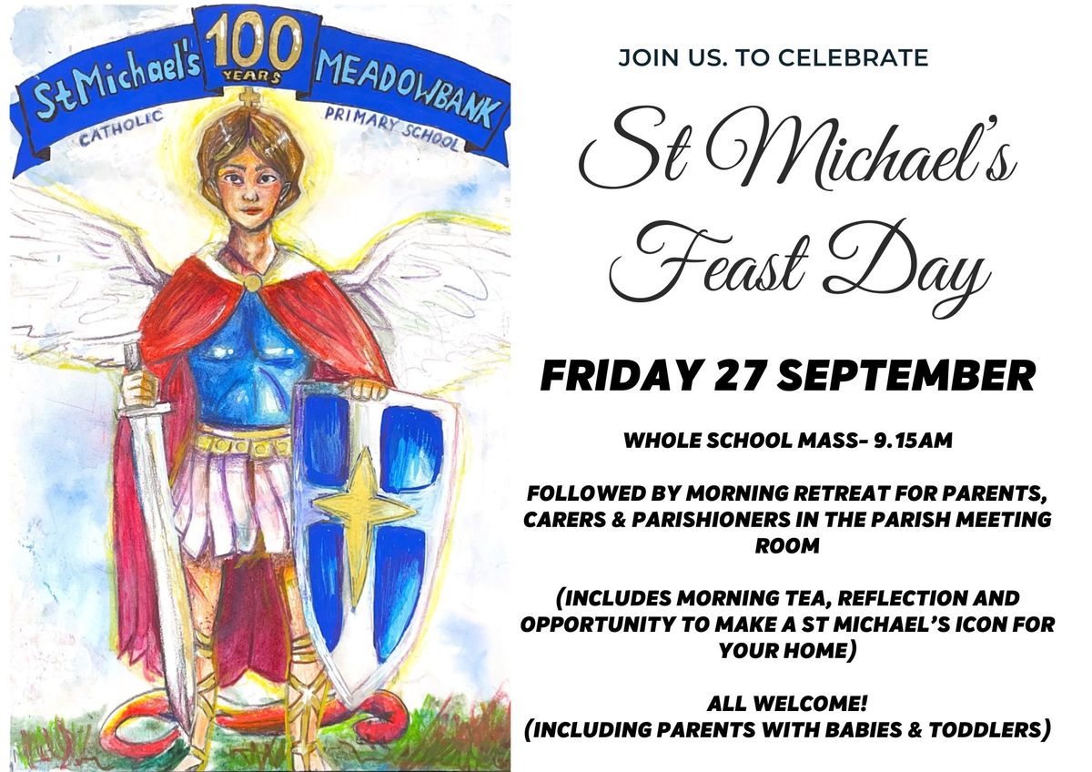 St Michael's Feast Day Mass followed by Prayer & Paint retreat for parents\/ parishioners