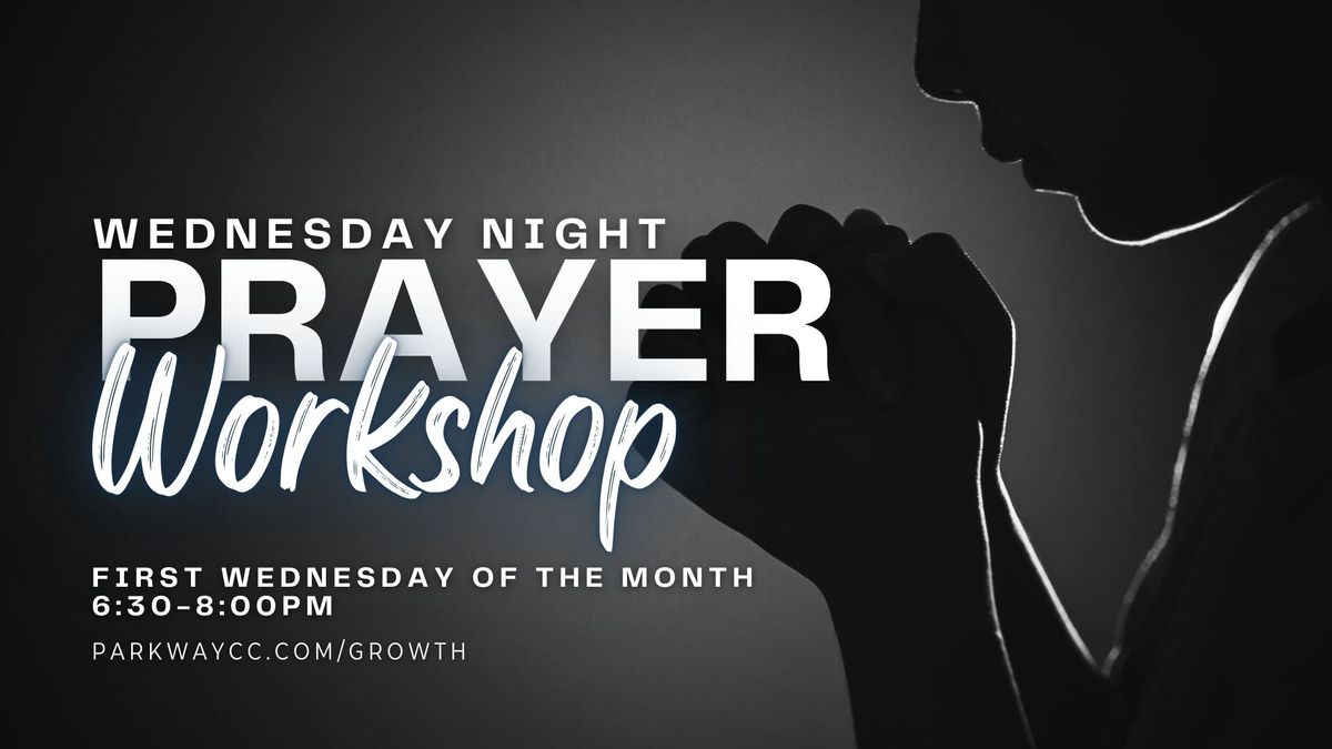 Monthly Prayer Workshop