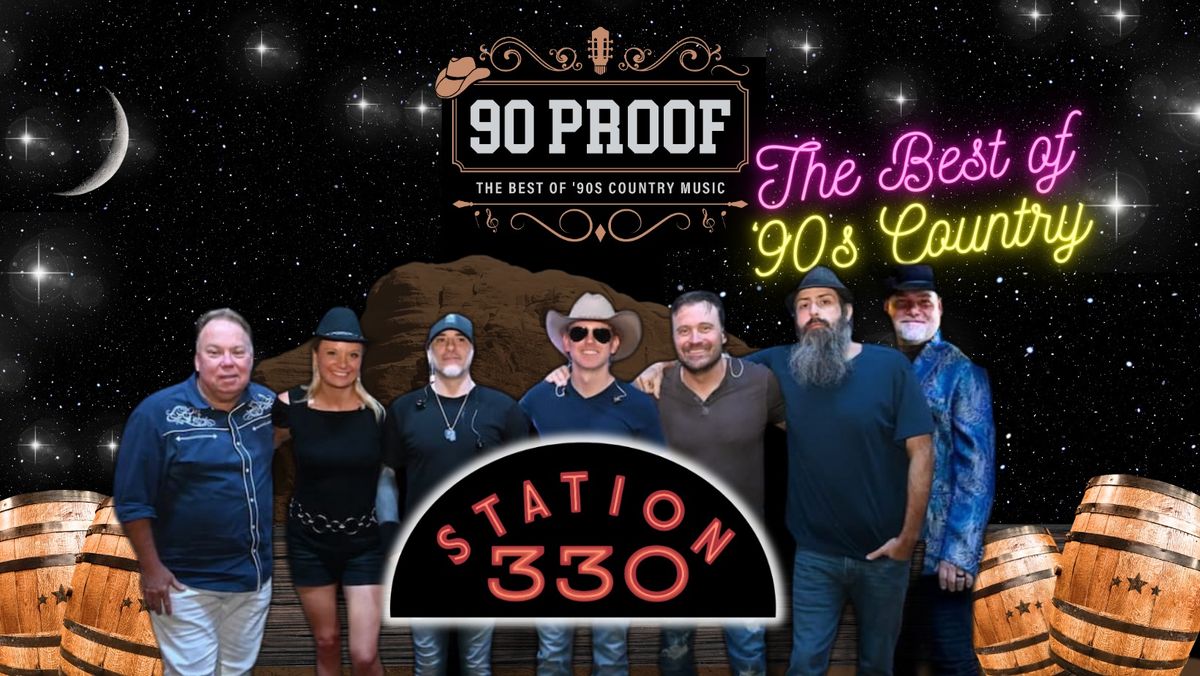 90 PROOF Country - Live at Station 330 (Burleson)