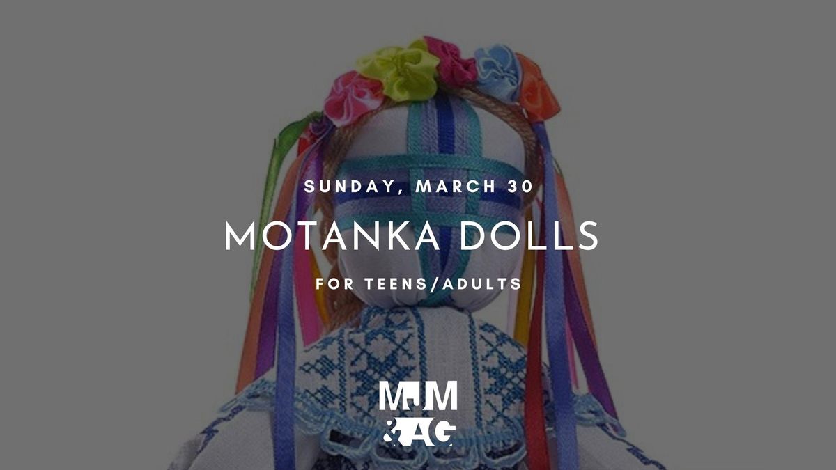 Motanka Dolls Art Workshop (Teens\/Adults)