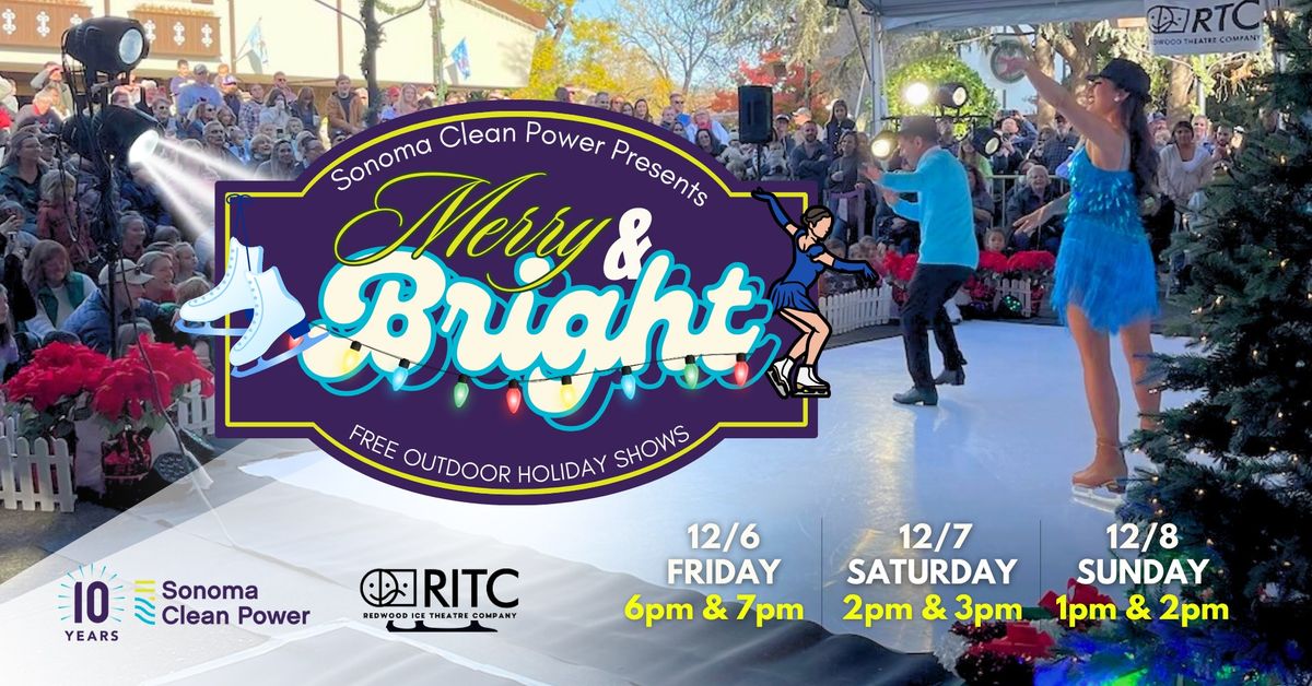 "Merry & Bright" FREE Outdoor Holiday Shows at Snoopy's Home Ice Presented by Sonoma Clean Power