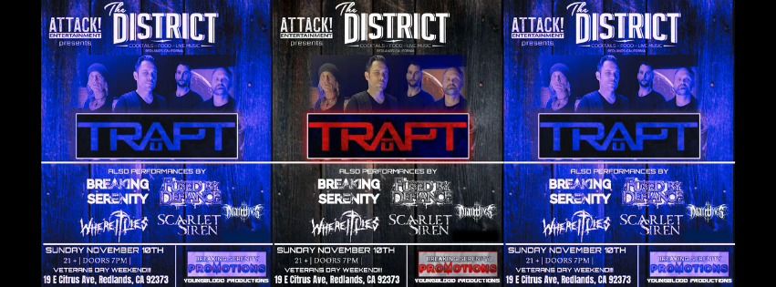 TRAPT - LIVE at The District in Redlands, CA with Additional Support