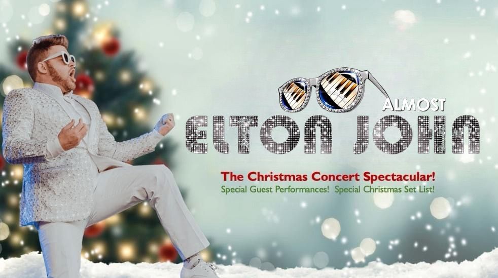 Almost Elton John & The RocketMen: Christmas Concert Spectacular!