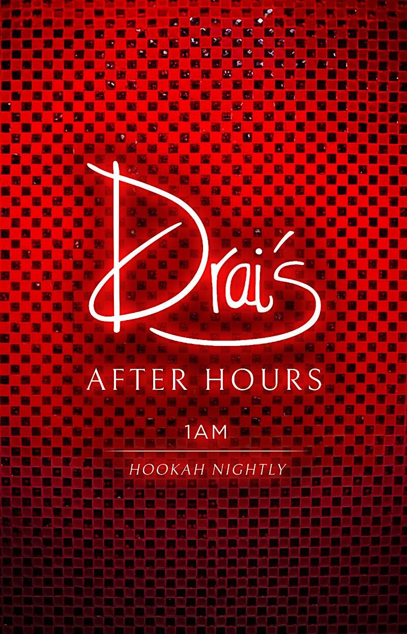 Copy of DRAI'S AFTER HOURS ON FRIDAY