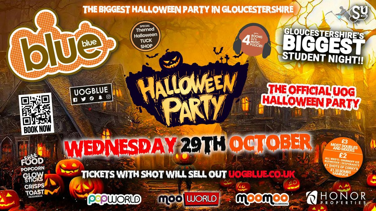 THE OFFICIAL UOG \ud83c\udf83\ud83e\udd87\ud83d\udc7b HALLOWEEN PARTY 2025 \ud83e\udddf\u26d3\ufe0f\ud83d\ude08 | Blue & Blue Wednesdays | Gloucestershire\u2019s Biggest Student Night \ud83d\udc99