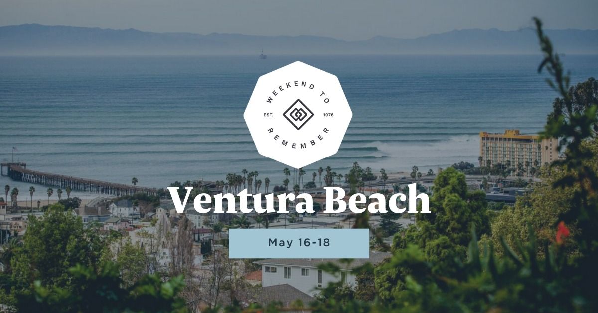 Ventura Beach Weekend to Remember