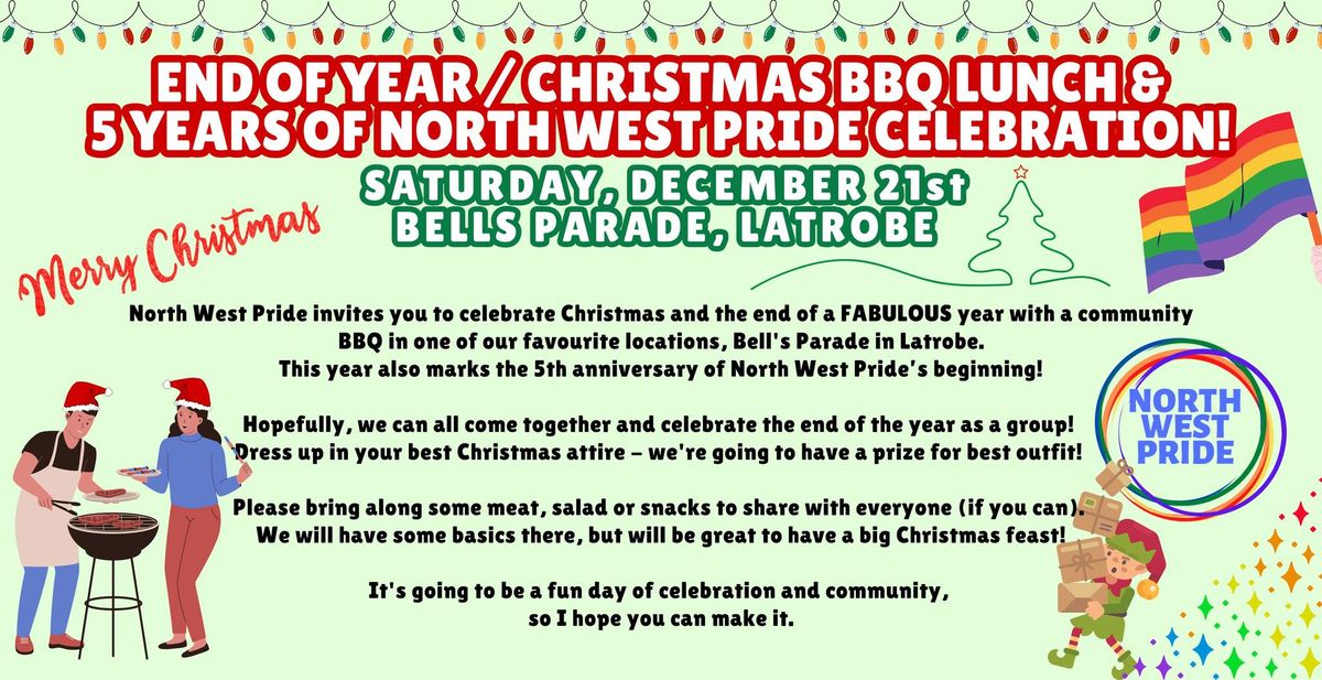 End of Year Christmas BBQ + 5 Years of North West Pride Celebration! 