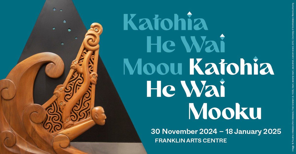 Katohia He Wai Moou, Katohia He Wai Mooku: Waikato River works by Fred Graham