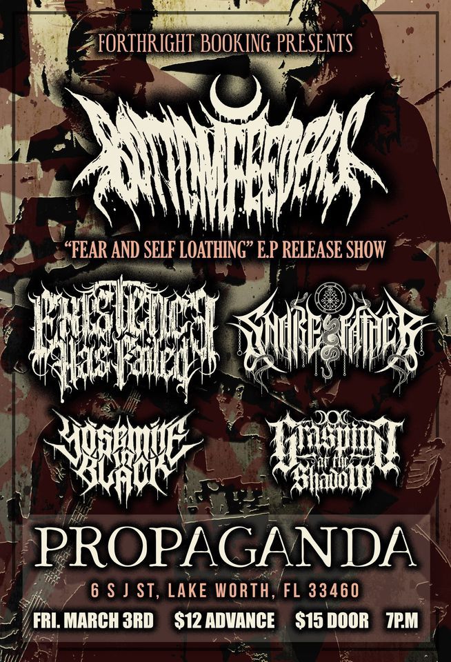 Bottomfeeders,Existance has Failed, Snake Father, Yosemite in Black, Grasping at the Shadows