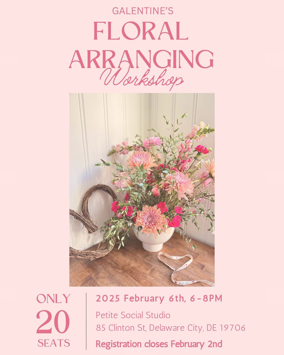 Galentine\u2019s Floral Arrangement Workshop