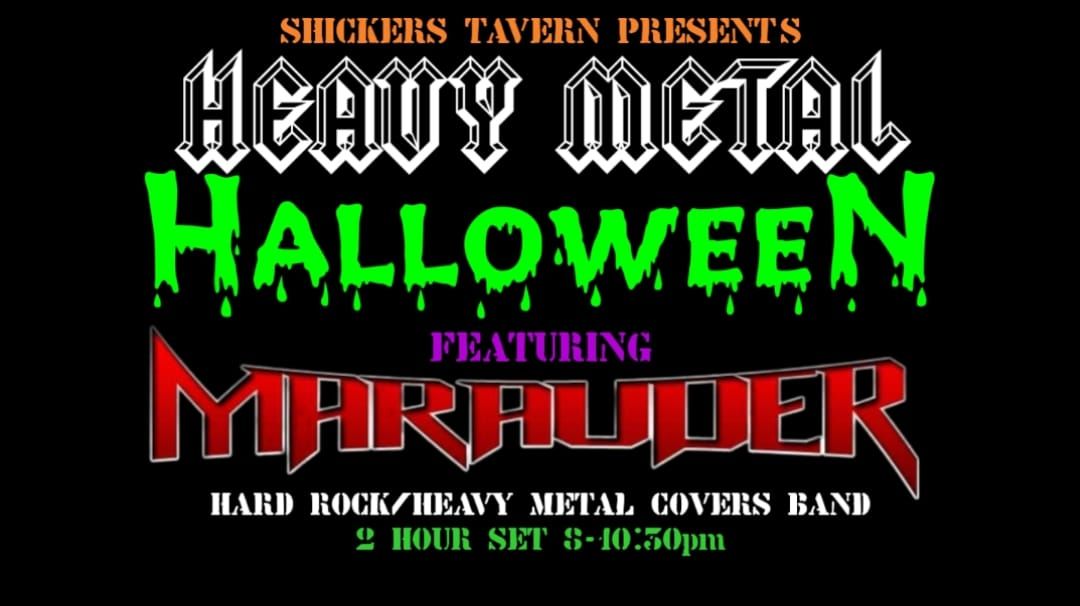 Heavy Metal Halloween w\/ Marauder LIVE @ The Tavern 