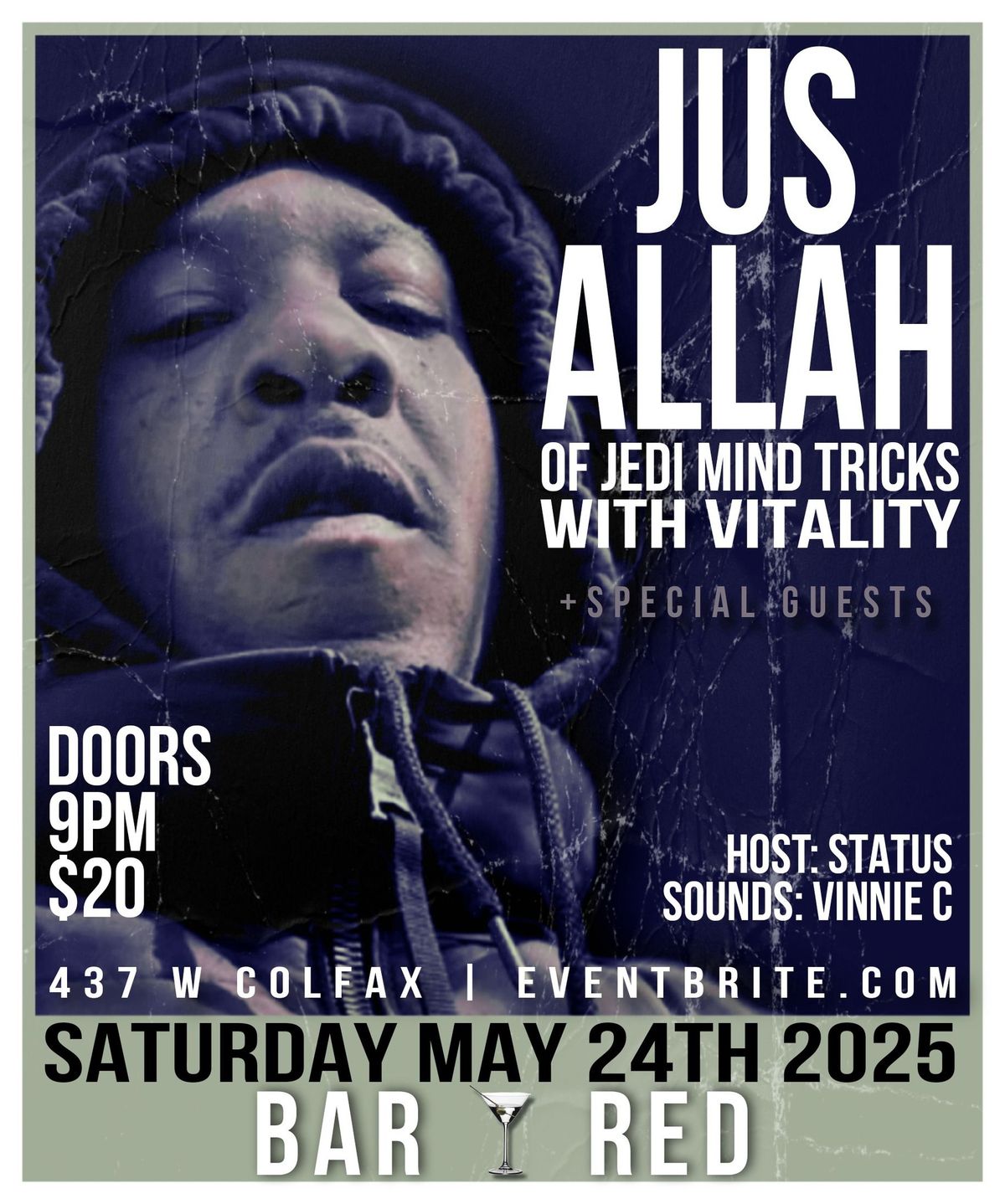 Jus Allah LIVE at Bar Red w\/ Vitality & Special Guests