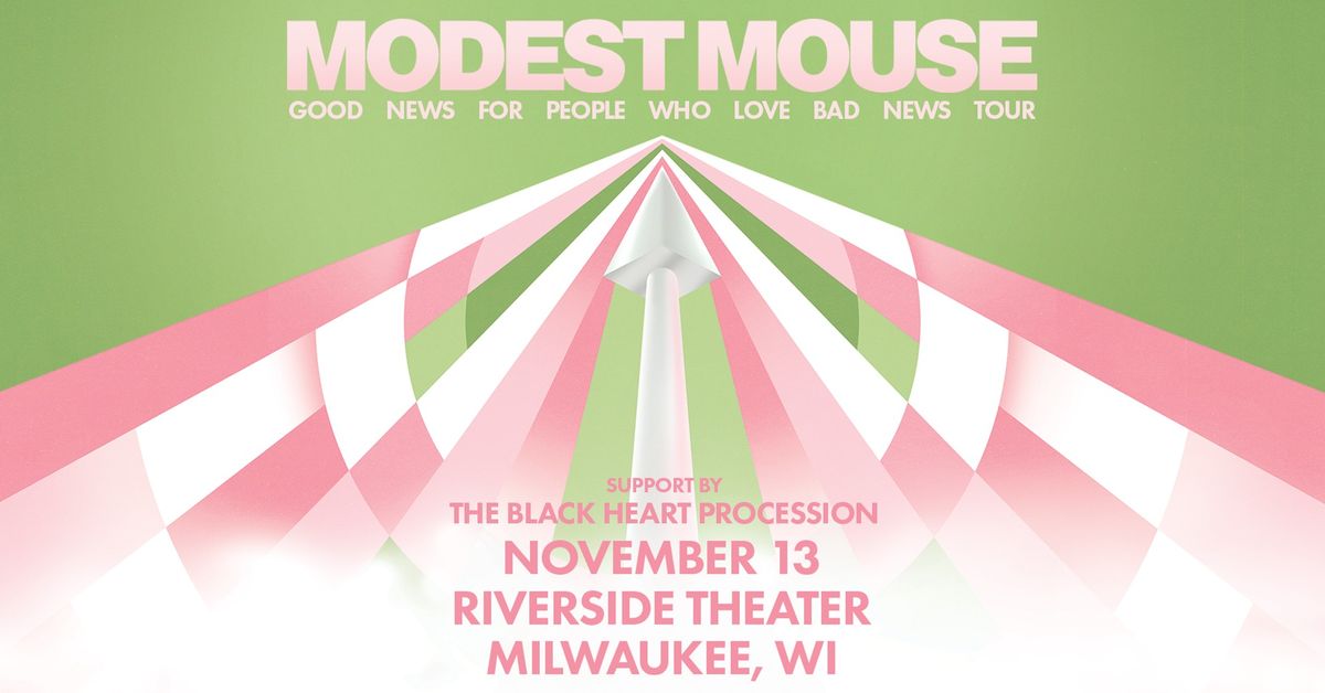 Modest Mouse: Good News For People Who Love Bad News 20 Year Anniversary Tour at Riverside Theater