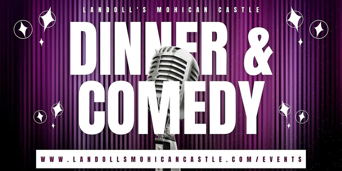 Dinner & Comedy Night at The Castle