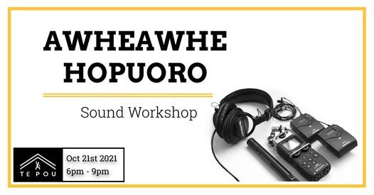Awheawhe Hopuoro \/\/ Digital Theatre Sound Workshop