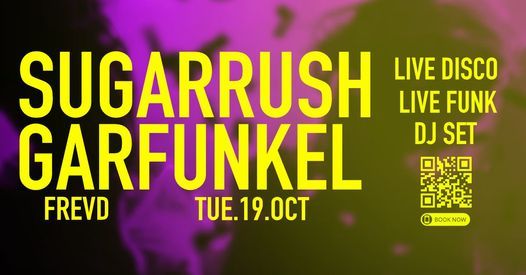 Garfunkel x SugarRush | Freshers LIVE | Frevd