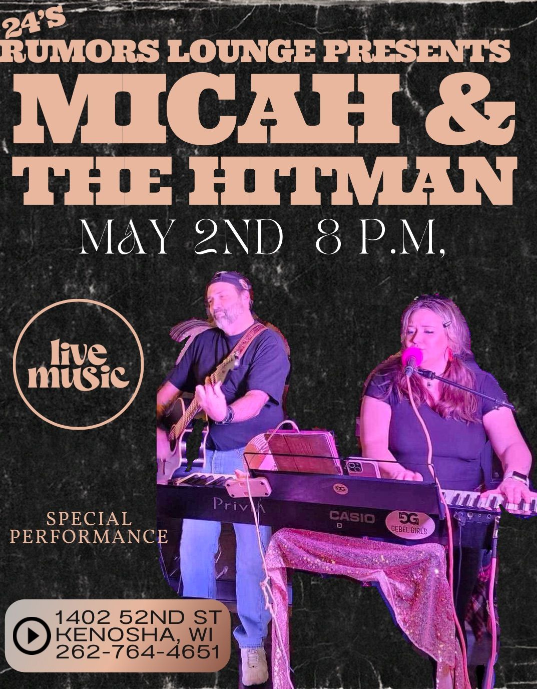 24's Rumor's Lounge PRESENTS: Micah & The Hitman