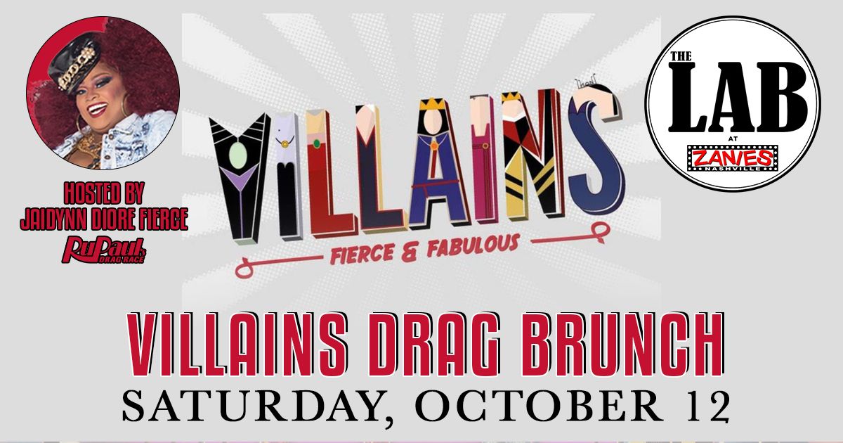 Villains Drag Brunch at The Lab at Zanies