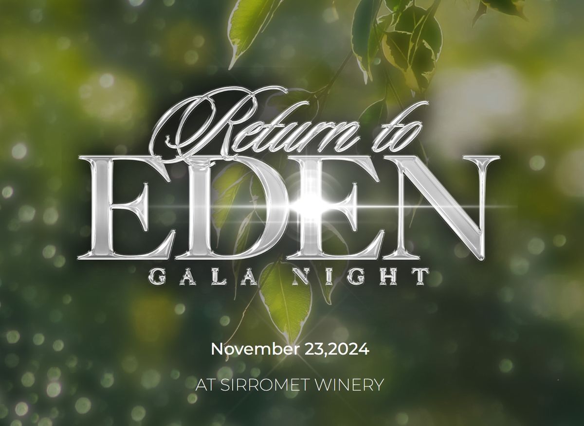 Return to Eden Gala Night