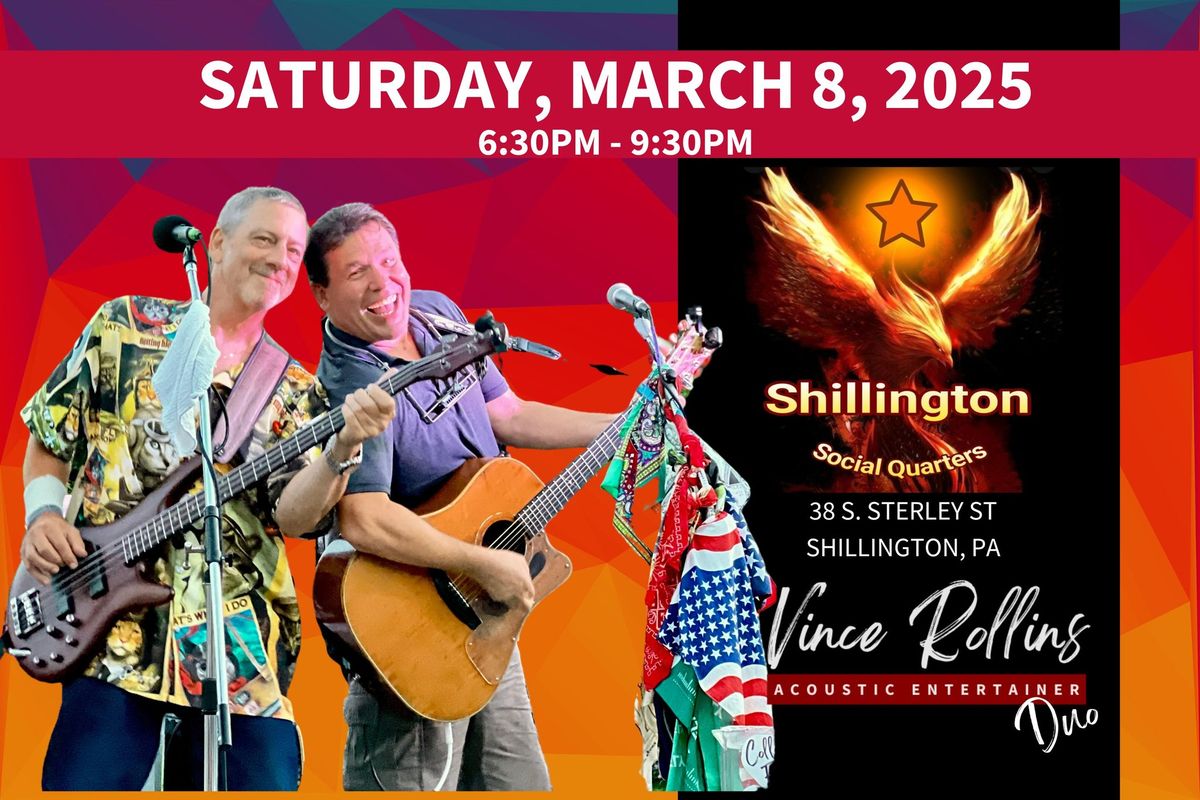 Vince Rollins Duo at Shillington Social Quarters