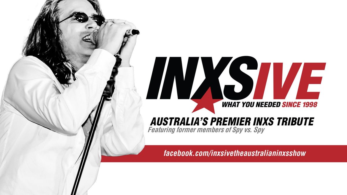 INXSive @ Dicy Riley's Wollongong