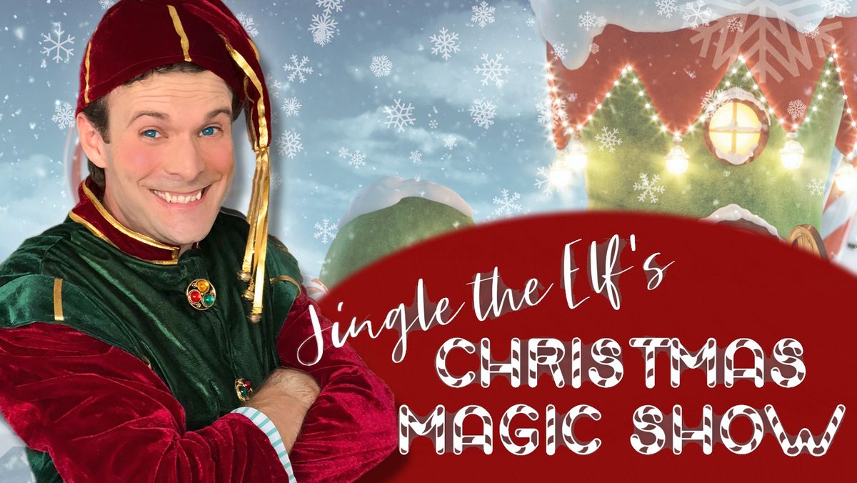 Jingle The Elf's Christmas Magic Show