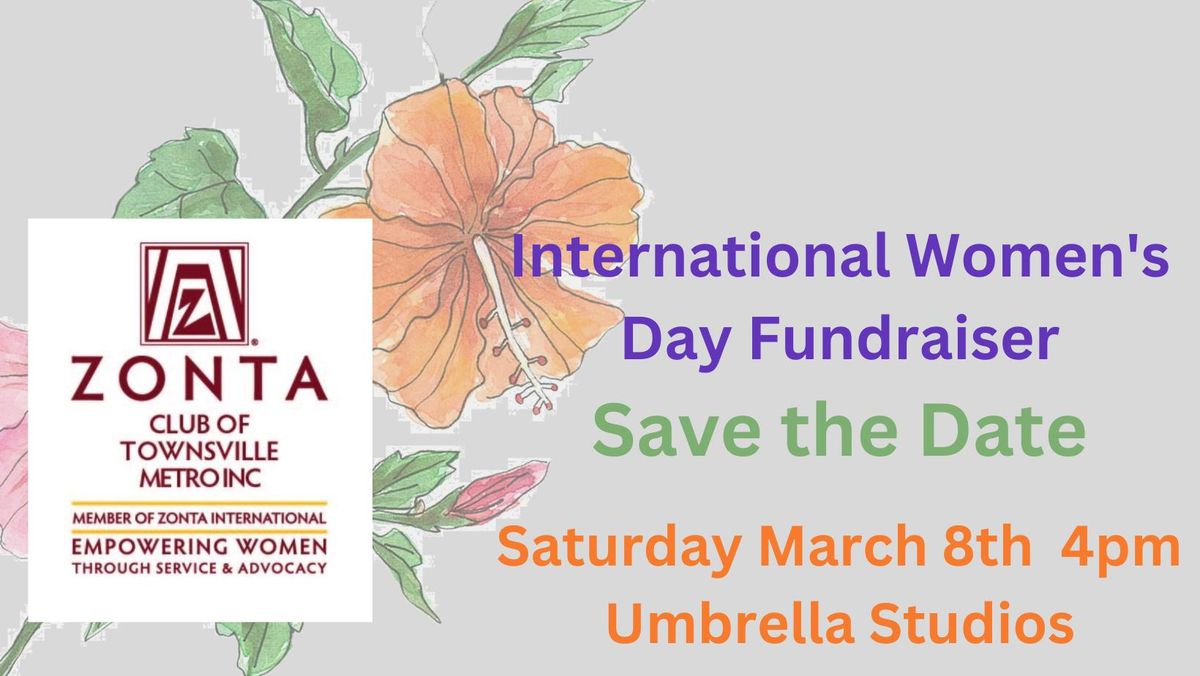 Zonta Townsville Metro International Women's Day Fundraiser