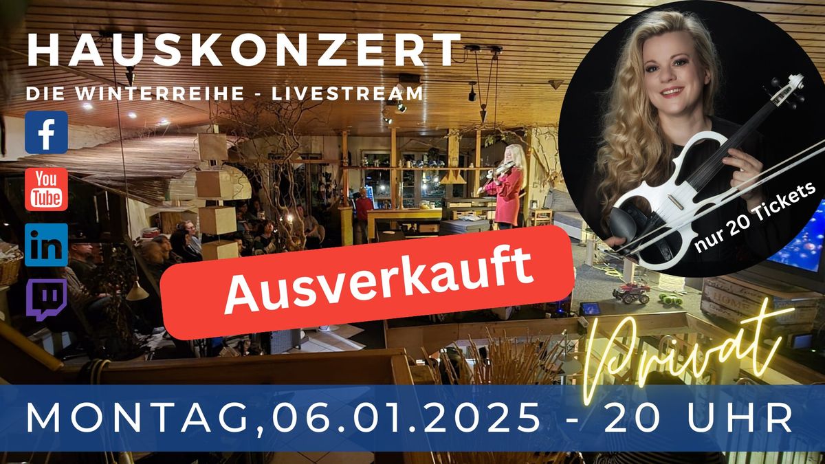 AUSVERKAUFT 3 .Hauskonzert 2024\/25 - Live