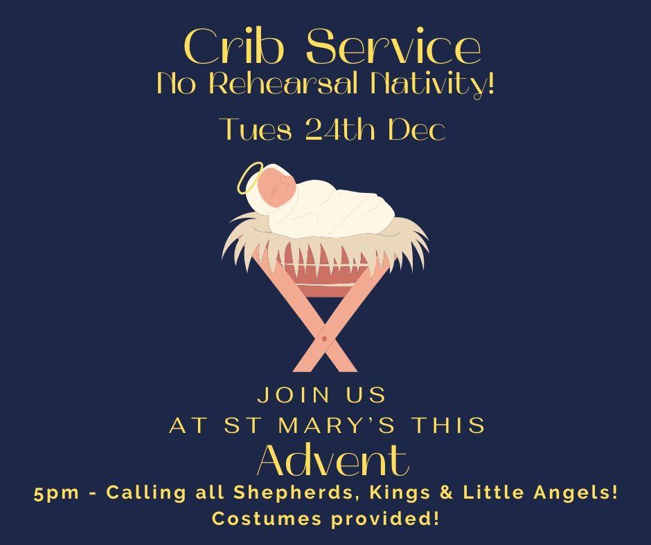 Crib Service - No Rehearsal Nativity!