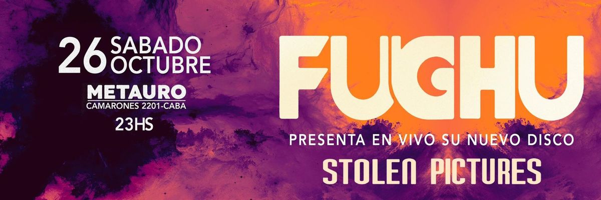 FUGHU PRESENTA STOLEN PICTURES