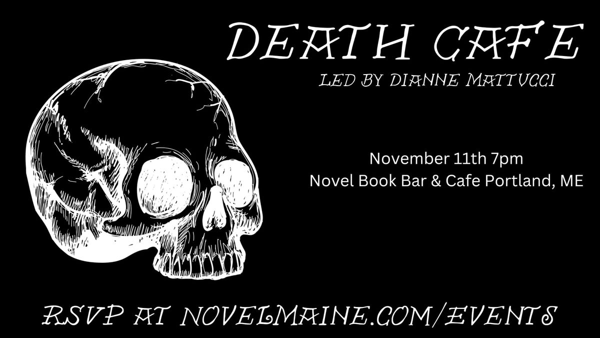 Death Cafe w\/ Dianne Mattucci