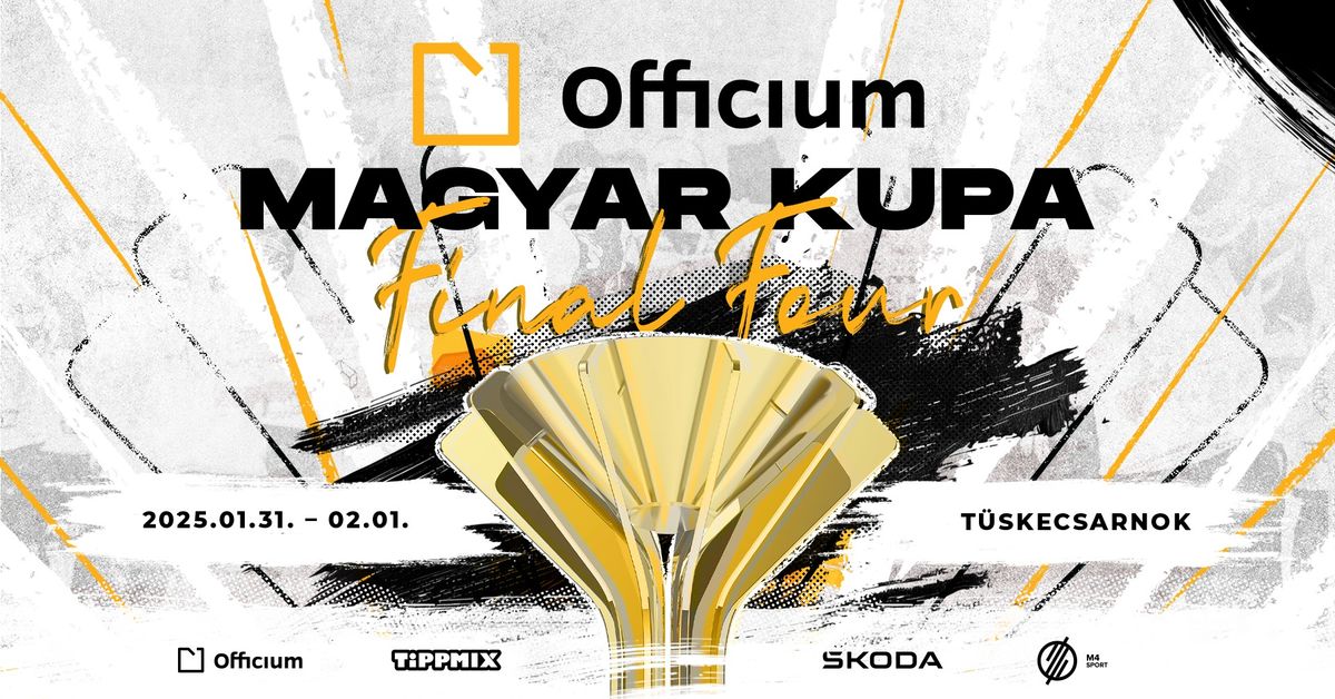 Officium Magyar Kupa Final Four