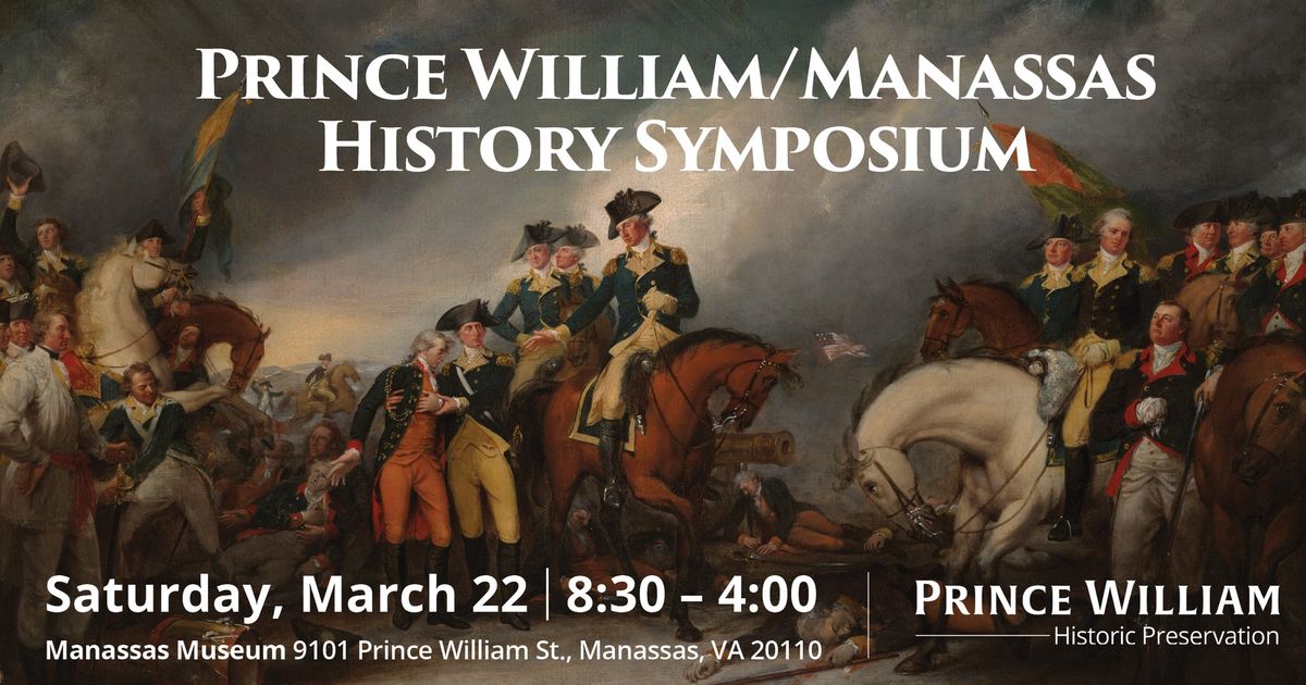 Prince William\/Manassas History Symposium