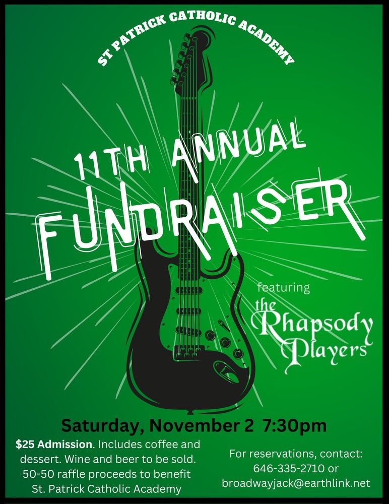 The Rhapsody Players 11th Annual Fundraiser for St Patrick Catholic Academy