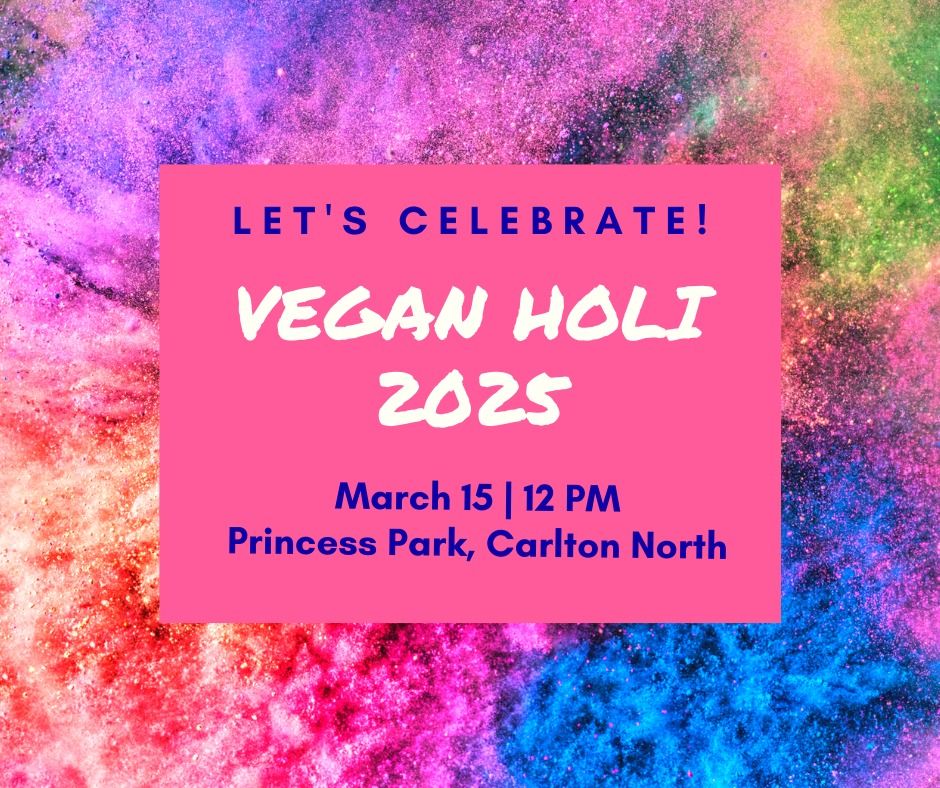 Vegan Holi 2025