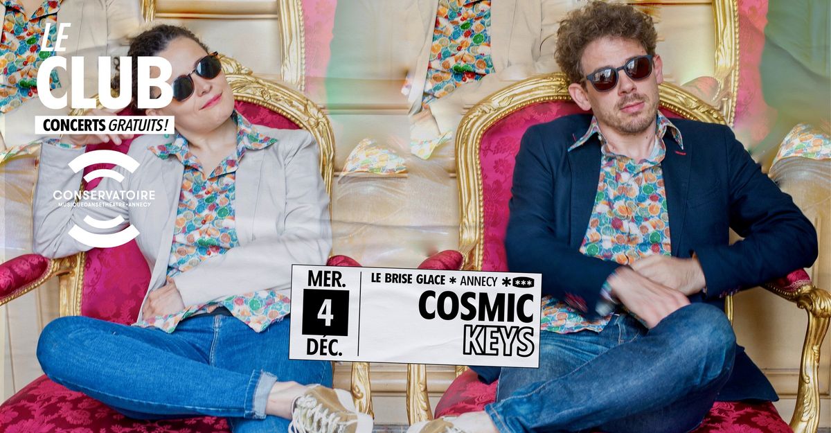 Cosmic Keys au Brise Glace