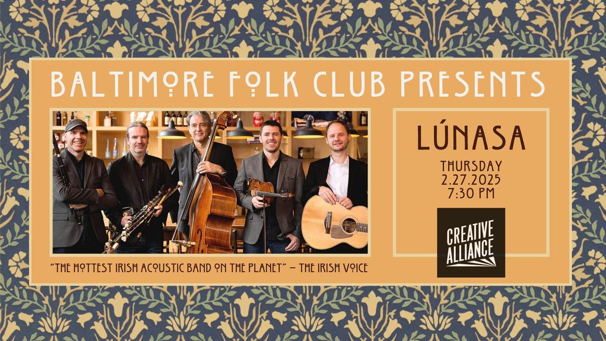 Baltimore Folk Club Presents: Lunasa @ the Creative Alliance