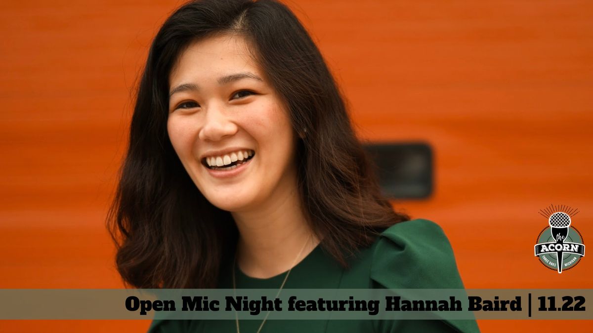 Acorn Open Mic Night Featuring Hannah Baird