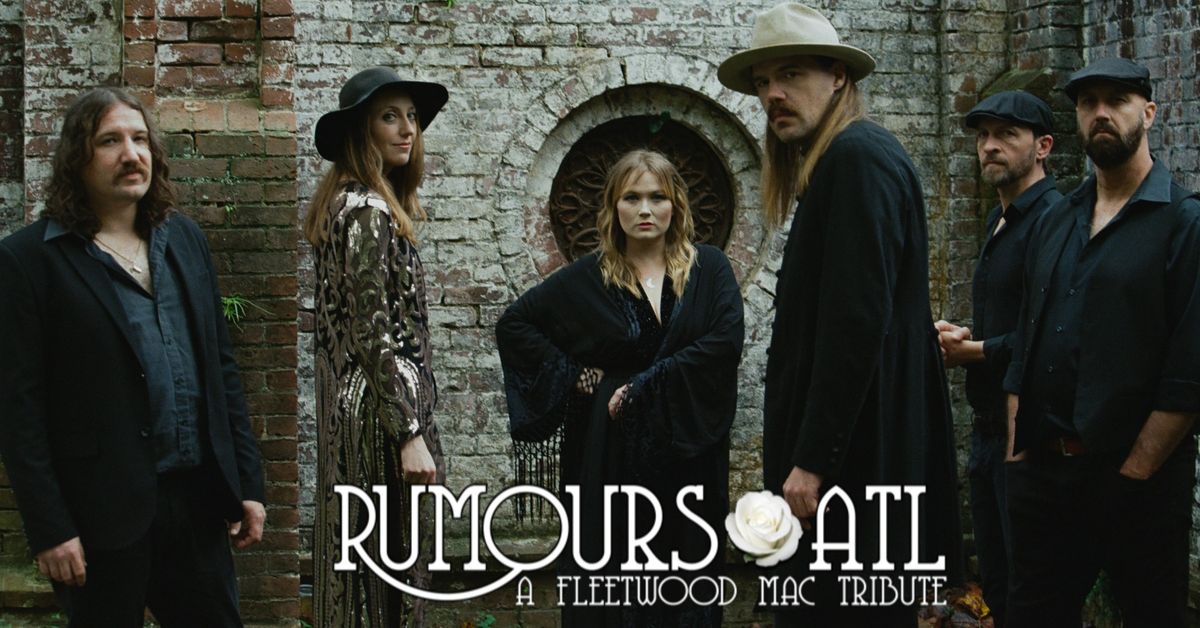 Rumours ATL ~ A Fleetwood Mac Tribute 