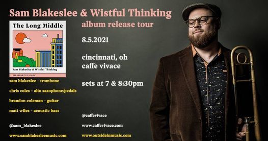 Sam Blakeslee & Wistful Thinking "The Long Middle" CD Release