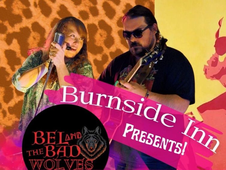 Bel & The Bad Wolves Saturday 9:30-12:30!